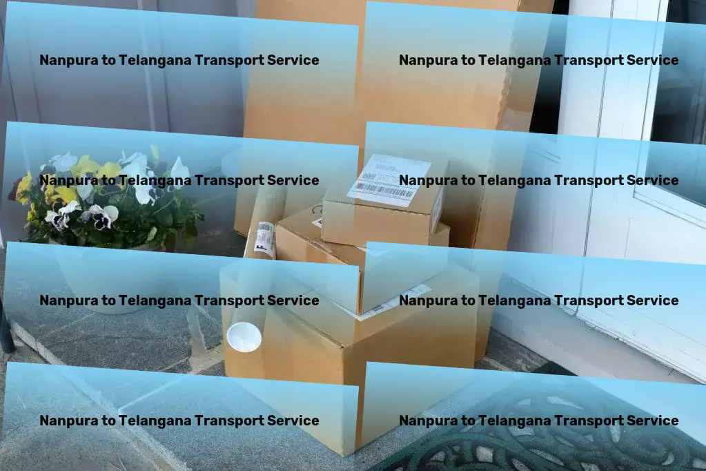 Nanpura to Telangana Packers And Movers Fast, reliable, and hassle-free - that's our promise! - Cargo freight