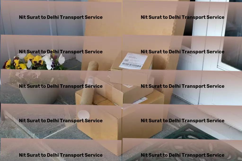 Nit Surat to Delhi Household Goods Transport Quick cargo transport