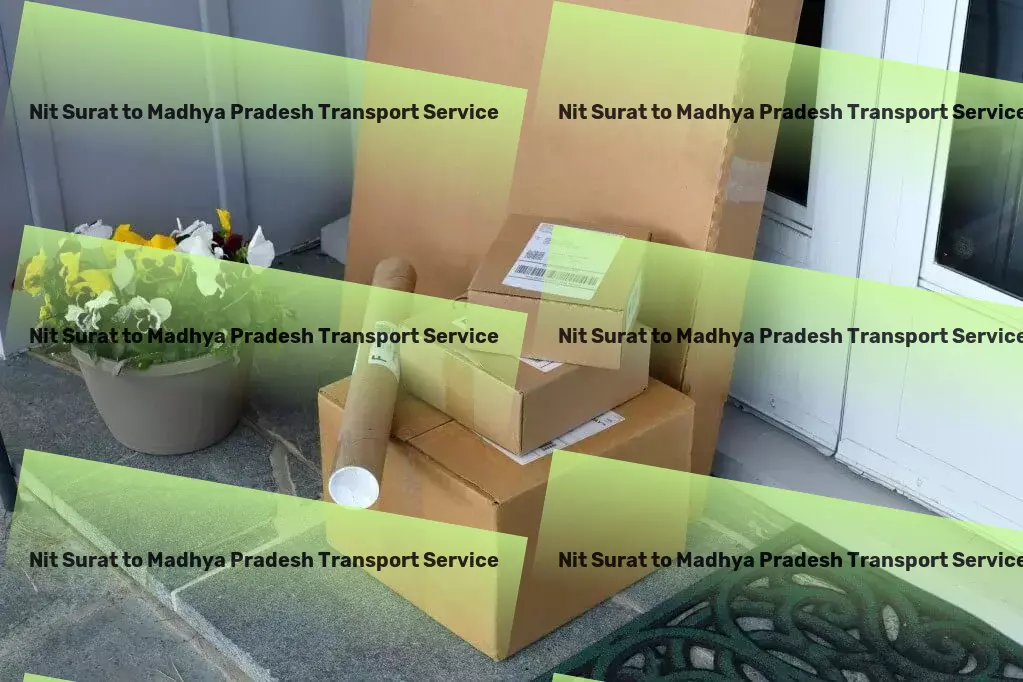 Nit Surat to Madhya Pradesh Household Goods Transport Efficient freight operations